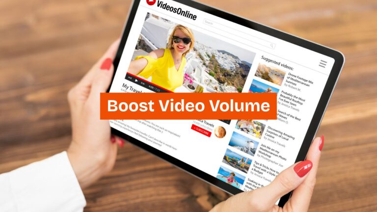 Boost Video Volume