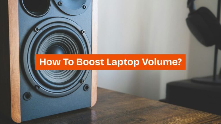How To Boost Laptop Volume